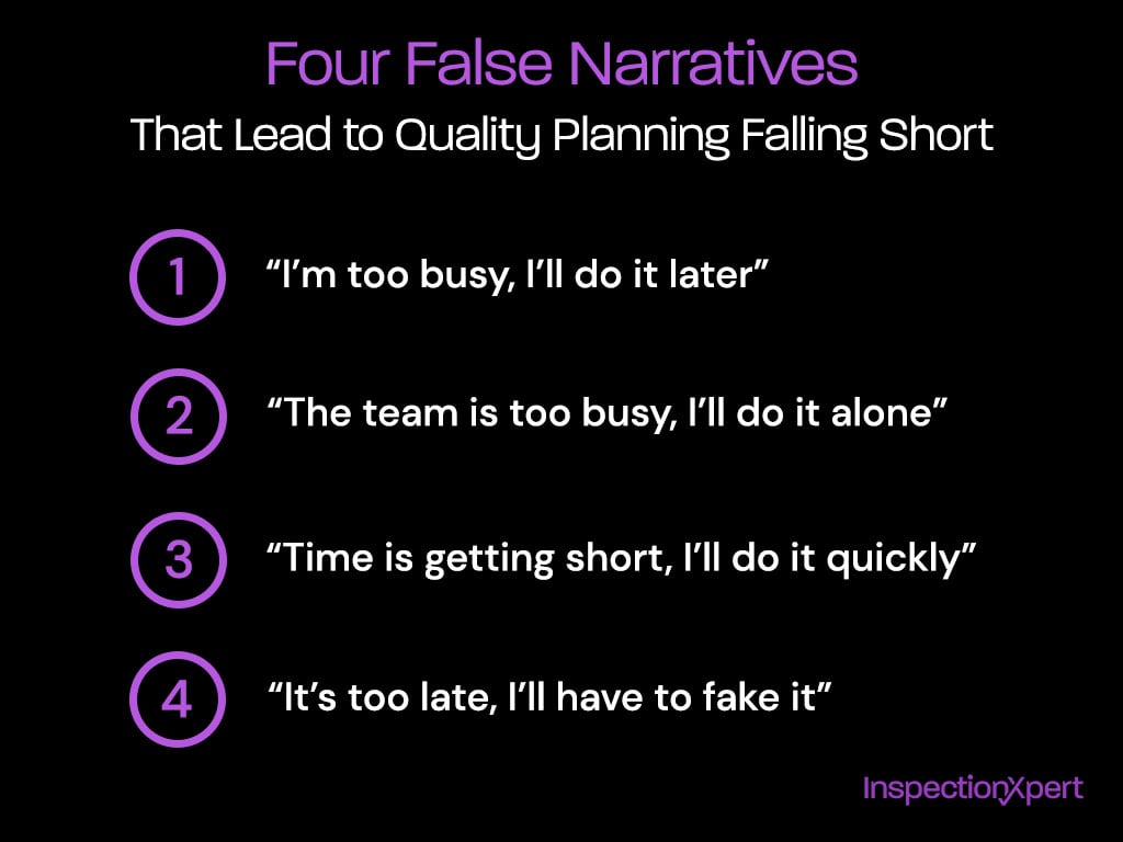 Four false narratives that lead to quality planning falling short