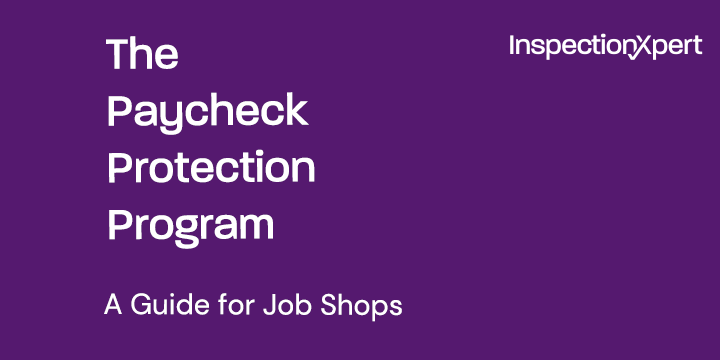 The Paycheck Protection Program: A Guide for Job Shops