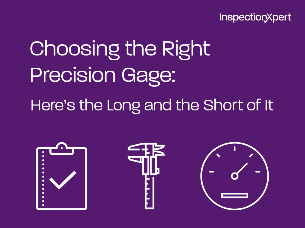 Choosing the Right Precision Gage