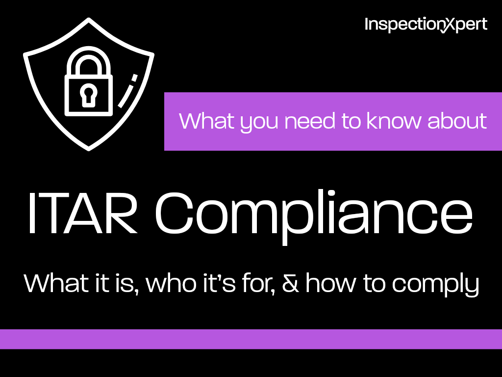 What you need to know about ITAR compliance: What it is, who it's for, and how to comply