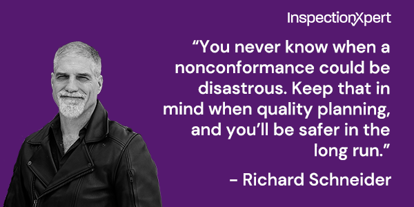 Quote from Richard Schneider about importance of quality planning